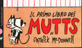 Il primo libro dei Mutts edizioni Baldini e Castoldi